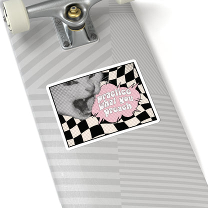 Cat Shouting "Practice What You Preach" Sticker